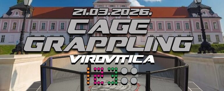21. 3. 2026., Virovitica: Cage grappling Virovitica – International Open